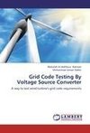 Grid Code Testing By Voltage Source Converter