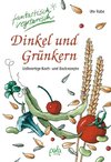 Dinkel und Grünkern