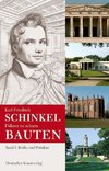 Karl Friedrich Schinkel. Führer zu seinen Bauten 1