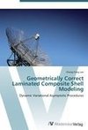 Geometrically Correct Laminated Composite Shell Modeling