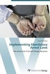 Implementing Mandatory Arrest Laws