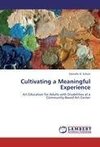 Cultivating a Meaningful Experience