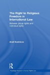 The Right to Religious Freedom in International Law