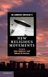 The Cambridge Companion to New Religious Movements