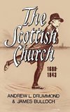 The Scottish Church 1688-1843