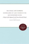 The Social and Economic Significance of Land Tenure in the Southwestern States