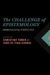 The Challenge of Epistemology