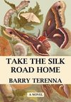 Take the Silk Road Home