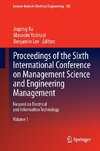 Proceedings of the Sixth International Conference on Management Science and Engineering Management