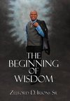 The Beginning of Wisdom