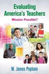 Popham, W: Evaluating America's Teachers