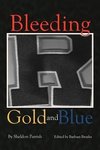 Bleeding Gold and Blue