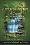 Success Comes in Cans