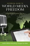 Whitten-Woodring, J: Historical Guide to World Media Freedom