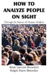 How to Analyze People on Sight