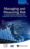 Managing and Measuring Risk