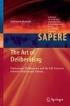 The Art of Deliberating