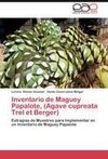 Inventario de Maguey Papalote, (Agave cupreata Trel et Berger)