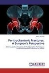 Peritrochanteric Fractures:  A Surgeon's Perspective