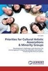 Priorities for Cultural Artistic Associations  & Minority Groups