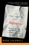 A Short History of Rudeness