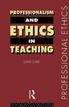 Carr, D: Professionalism and Ethics in Teaching