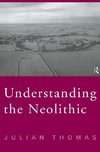 Understanding the Neolithic