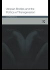 Sargisson, L: Utopian Bodies and the Politics of Transgressi