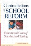 McNeil, L: Contradictions of School Reform