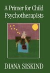 Primer for Child Psychotherapists