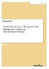 Das Human Resource Management als strategischer Partner der Unternehmensführung