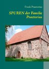 Spuren der Familie Praetorius