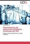 Quimioteques de potencials inhibidors d'entrada del VIH