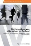 Die Entsendung von Mitarbeitern ins Ausland