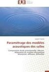 Paramétrage des modèles acoustiques des salles