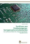 Synthese von Frequenzgangs­kompensationsnetzwerken