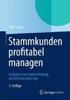 Stammkunden profitabel managen