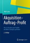 Akquisition - Auftrag - Profit