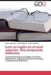 Leer en inglés en el nivel superior: Una propuesta didáctica