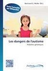 Les dangers de l'autisme