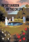 In the Garden of the Caliph