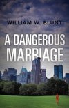 A Dangerous Marriage