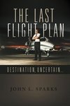 The Last Flight Plan,