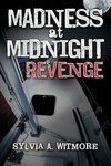 Madness at Midnight Revenge