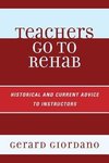 Teachers Go to Rehab