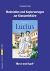 Lucius, Sklave Roms. Begleitmaterial