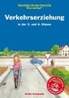 Verkehrserziehung in der 3. und 4. Klasse