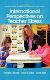 International Perspectives on Teacher Stress (Hc)