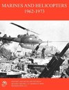 Marines and Helicopters 1962-1973