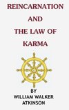 REINCARNATION AND THE LAW OF KARMA